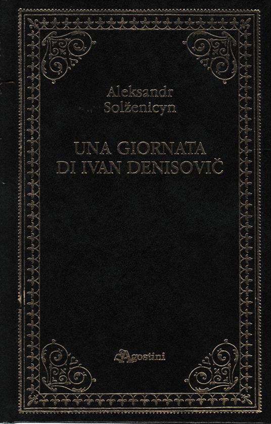 Una giornata di Ivan Denisovic - Aleksandr Solzenicyn - copertina