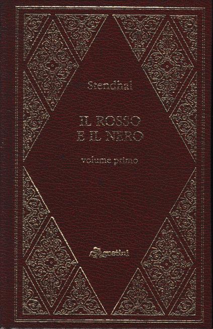 Il rosso e il nero. Volume primo - Stendhal - copertina