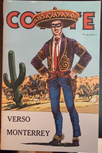 El Coyote. Verso Monterrey - Josè Mallorquì - copertina