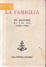 La famiglia nel magistero di Pio XII (1939-1956)