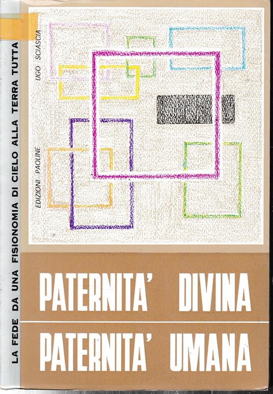 Paternità divina paternità umana - Ugo Sciascia - copertina