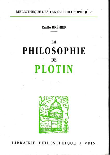 La Philosophie De Plotin - Emile Brehier - copertina
