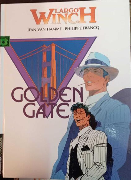 Largo Winch. Golden Gate - Jean Van Hamme - copertina