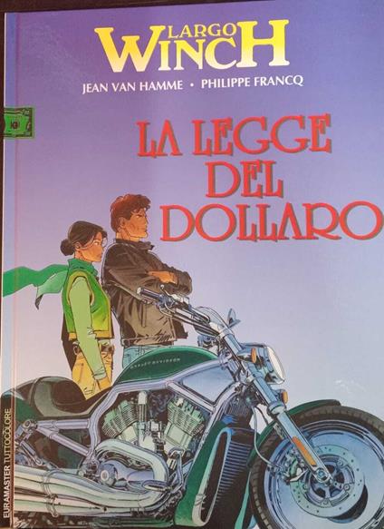 Largo Winch 14. La legge del dollaro - Jean Van Hamme - copertina