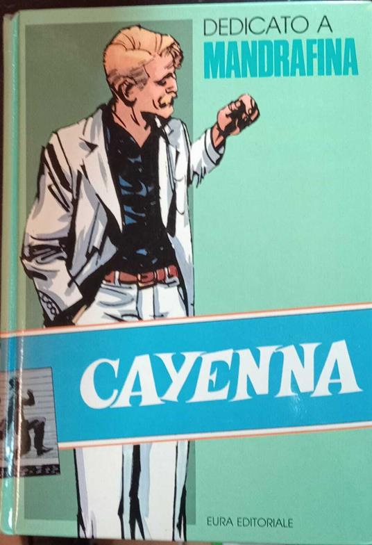 Dedicato a Mandrafina. Cayenna - copertina