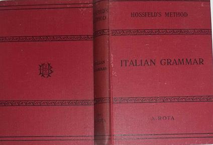 Hossfeld's New Practical Method For Learning The Italian Language - A. Rota - copertina