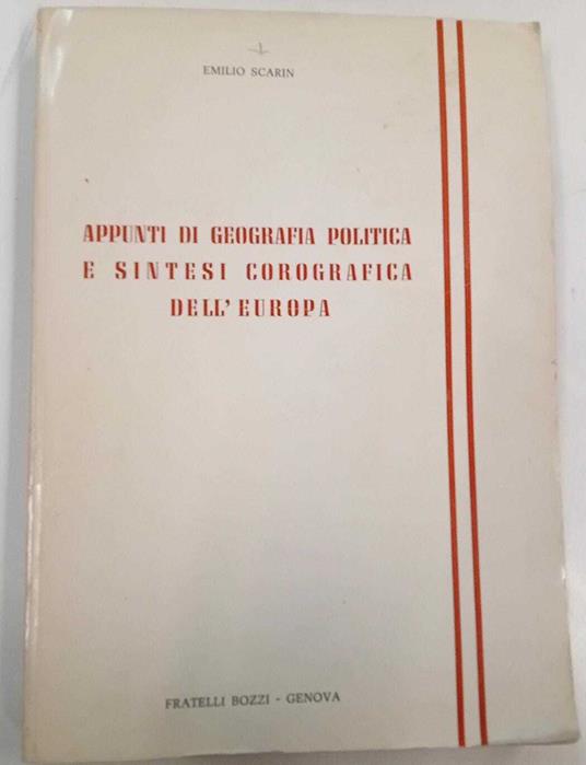 Appunti di geografia politica e sintesi corografica dell'Europa - Emilio Scarin - copertina