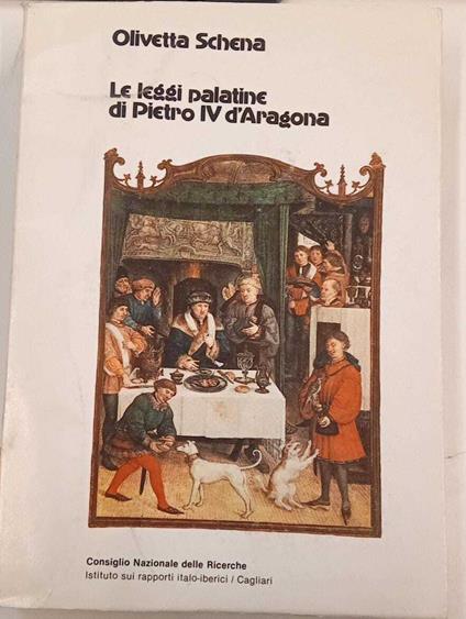 Le leggi palatine di Pietro IV d'Aragona - Olivetta Schena - copertina