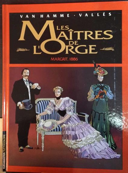 Les Maîtres de l'orge. Margrit, 1886 - Hamme Van - copertina