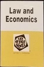Law and Economics in a Nutshell