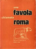 Una favola chiamata Roma