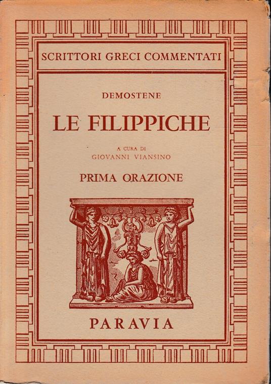 Le Filippiche. Prima orazione - Demostene - copertina