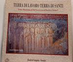 Terra di lavoro terra di Santi (quaderni Campano-Sannitici)