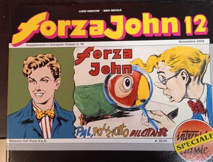 Forza John. N, 12,13,14,15 e 16 - L. Grecchi - copertina