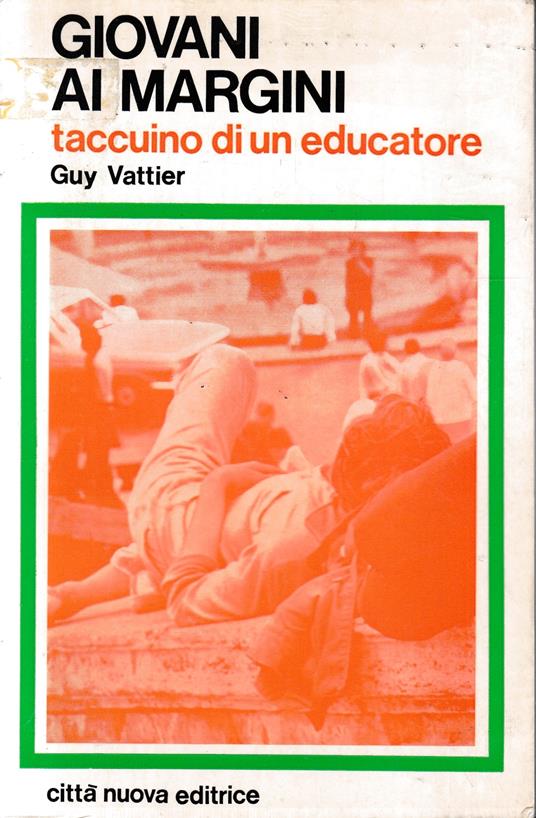 Giovani ai margini. Taccuino di un educatore - Guy Vattier - copertina
