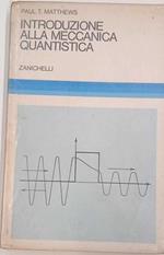 Introduzione alla meccanica quantistica
