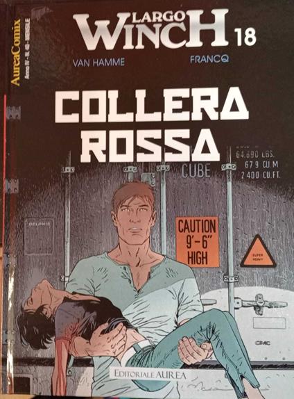 Largo Winch 18. Collera rossa - Hamme Van - copertina