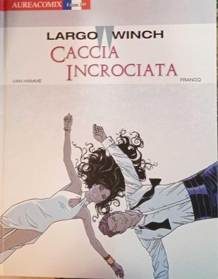 Largo Winch. Caccia incrociata - Hamme Van - copertina