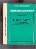 Il Contratto di Leasing. Con 80 sentenze ed altri materiali