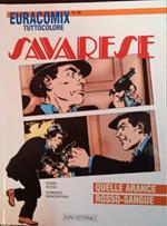 Savarese 14. Quelle arance rosso-sangue