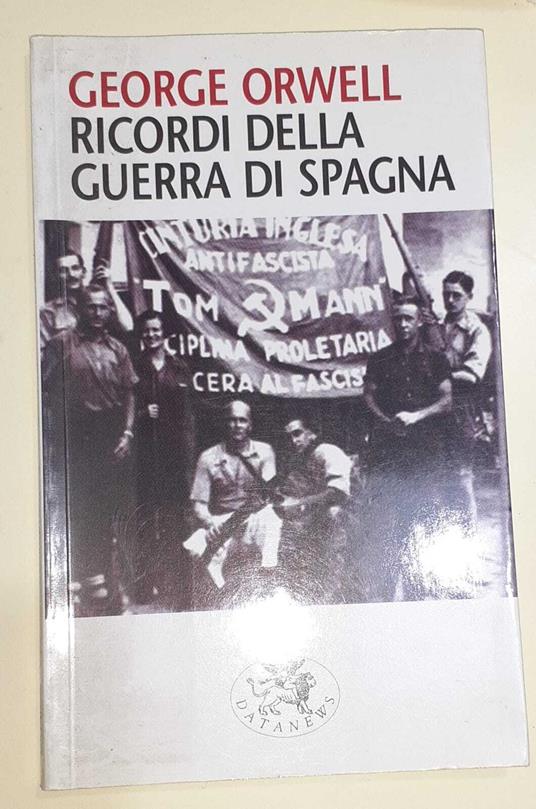 Ricordi della guerra di Spagna - George Orwell - copertina