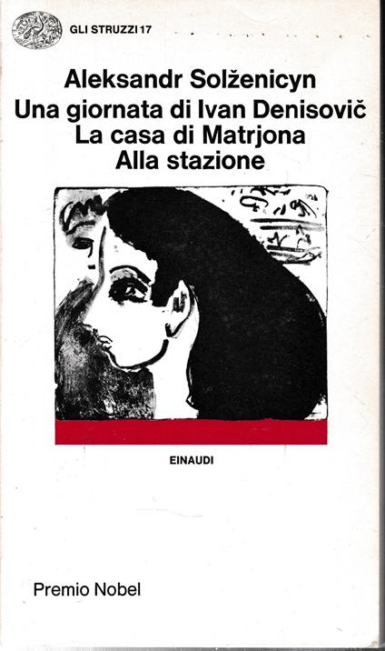 Una giornata. La casa di Matrjona. Alla stazione - Aleksandr Solzenicyn - copertina