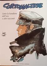 Corto Maltese n. 4. Sotto la bandiera dell'oro e altri racconti