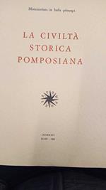 La civiltà storica pomposiana