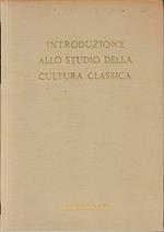 Introduzione Allo Studio Della Cultura Classica. Volume 3: Scienze Sussidiarie