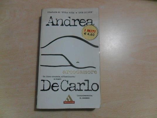 Arcodamore - Andrea De Carlo - copertina