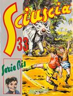 Sciuscià 33. Serie Bis
