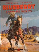 Blueberry. n. 4 Il cavaliere perduto