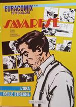 Savarese 21. L'ora delle streghe. Euracomix tuttocolore n. 163
