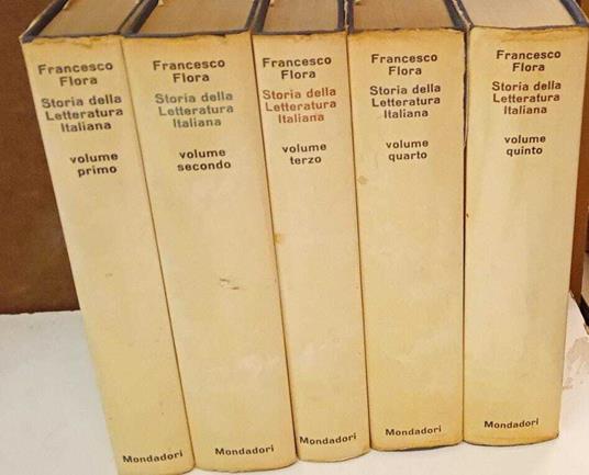 Storia della letteratura italiana (5 volumi) - Francesco Flora - copertina