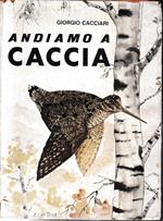 Andiamo a caccia