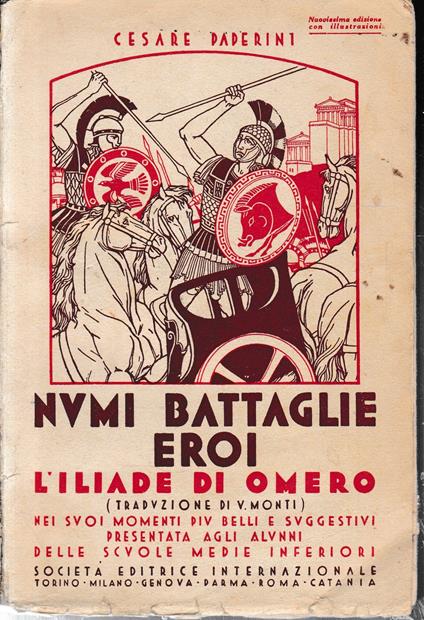 Numi battaglie eroi. L'Iliade di Omero - Cesare Paperini - copertina