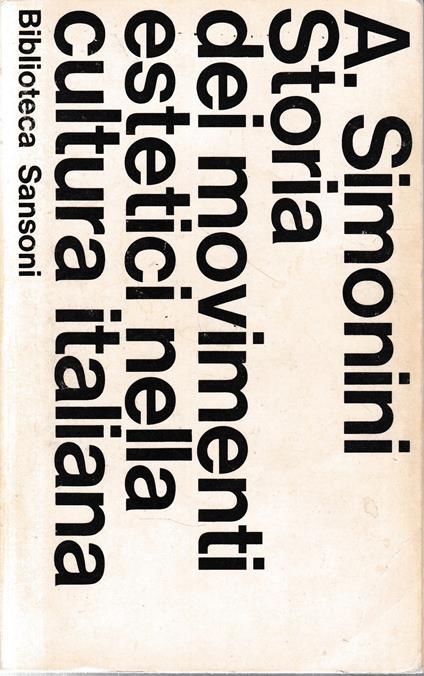 Storia dei movimenti estetici nella cultura italiana - A. Simonini - copertina