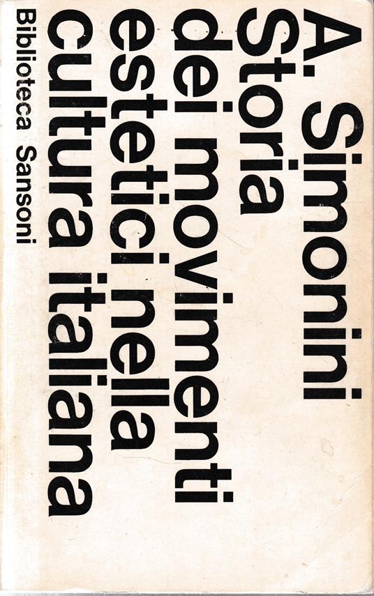 Storia dei movimenti estetici nella cultura italiana - A. Simonini - copertina