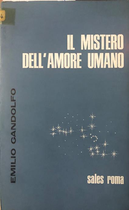Il mistero dell'amore umano - Emilio Gandolfo - copertina