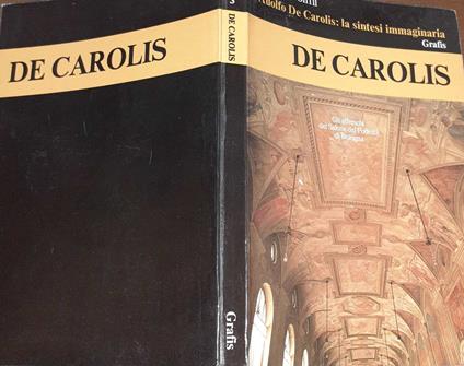 Adolfo De Carolis: la sintesi immaginaria. Gli affreschi del Salone del Podestà di Bologna - Franco Solmi - copertina