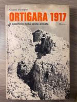 Ortigara 1917. Il sacrificio della sesta armata