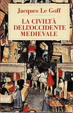 La civiltà dell'occidente medievale