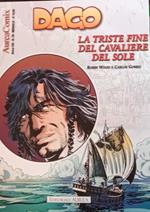 Dago 107. La triste fine del cavaliere del sole