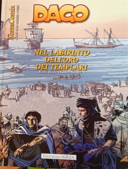 Dago 116. Nel labirinto dell'oro del templari - copertina