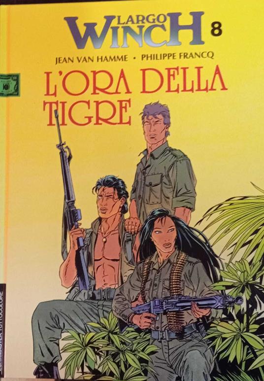 Largo Winch 8. L'ora della tigre - copertina