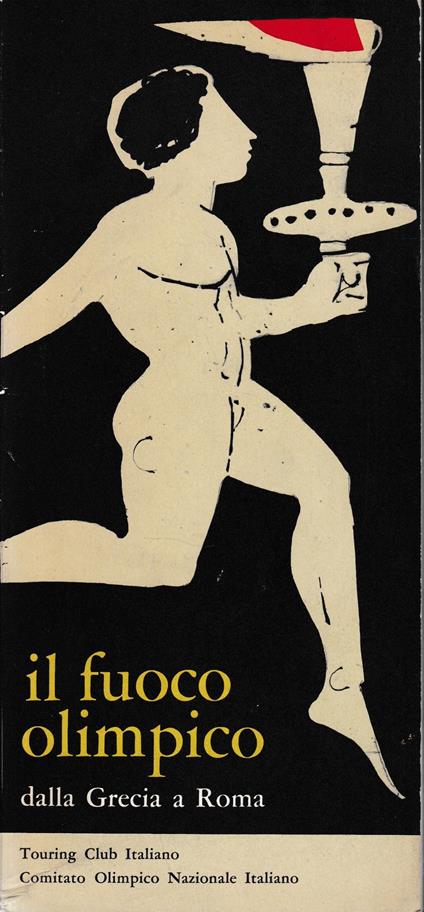 Il fuoco Olimpico dalla Grecia a Roma. Multilingua - copertina