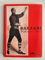 Balzani fra spettacolo e folklore