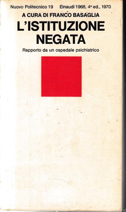 L' istituzione negata. Rapporto da un ospedale psichiatrico - copertina