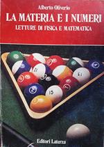 La materia e i numeri. Letture di fisica e matematica