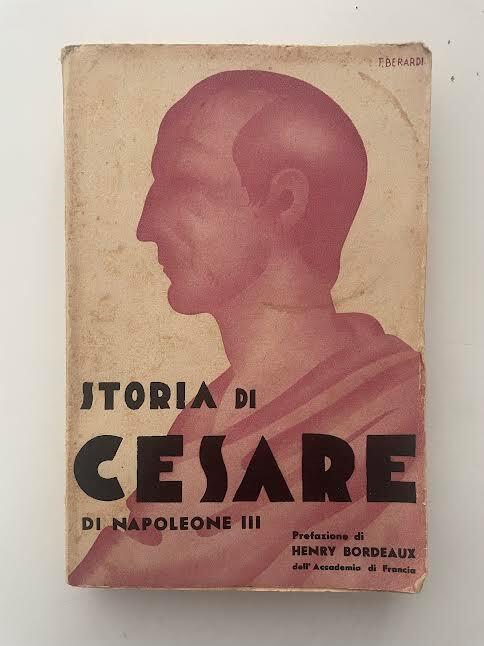 Storia di Cesare. Volume primo - Napoleone III - copertina